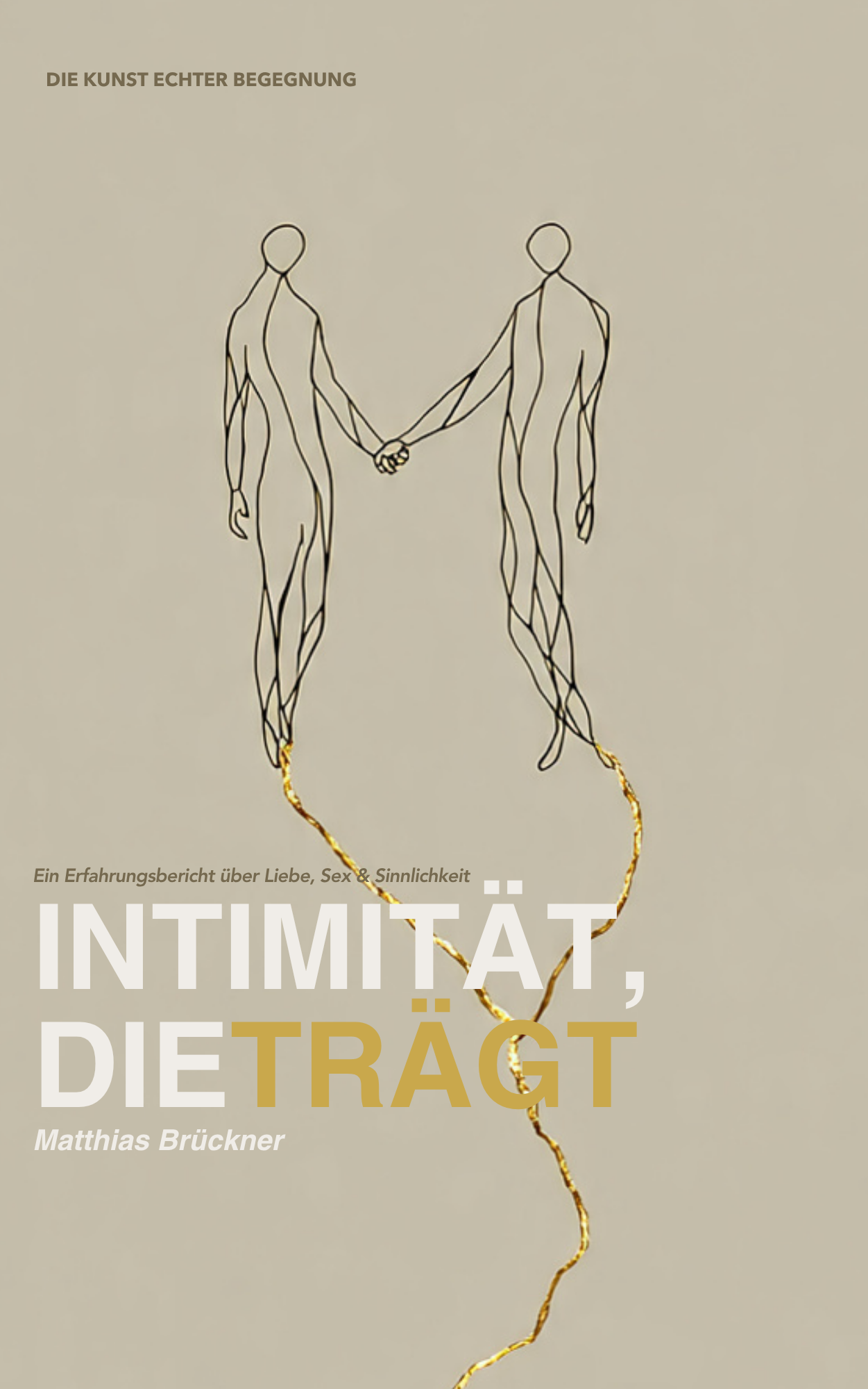 Intimität, die trägt